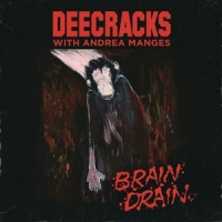 Deecracks With Andrea Manges Brain Drain