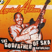 Aitken, Laurel W Anthology - The Godfather Of Ska