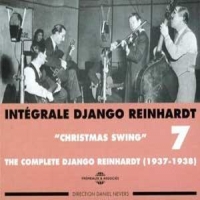 Reinhardt, Django Integrale Vol.7  - Christmas Swing
