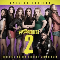 Various Pitch Perfect 2 - Special Edition