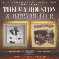 Houston, Thelma & Jerry Butler Thelma & Jerry/two To One