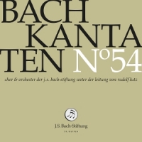 Choir & Orchestra Of The J.s. Bach Foundation Bach Kantaten No. 54