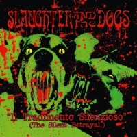 Slaughter & The Dogs The Silent Betrayal