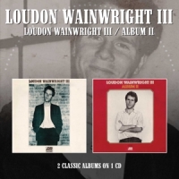Wainwright Iii, Loudon Loudon Wainwright Iii/album Ii