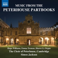 Choir Of Peterhouse Cambridge Music From The Peterhouse Partbooks