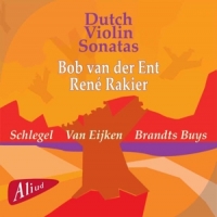 Ent, Bob Van Der Dutch Violin Sonatas