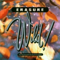 Erasure Wild!