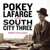 Lafarge, Pokey & The Sout Middle Of Everywhere
