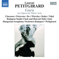 Petitgirard, L. Guru/an Opera In Three Acts