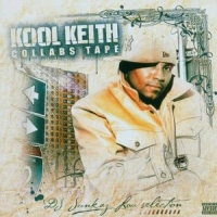 Kool Keith Collabs Tape