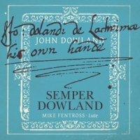 Fentross, Mike Semper Dowland