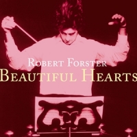 Forster, Robert Beautiful Hearts