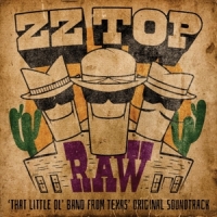 Zz Top Raw (that Little Ol' Band From Texas)
