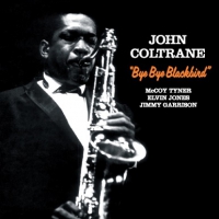 Coltrane, John Bye Bye Blackbird