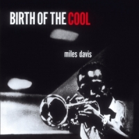 Davis, Miles Birth Of The Cool