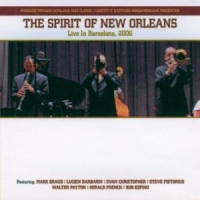 Spirit Of New Orleans Live In Barcelona 2006