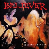 Believer Sanity Obscure
