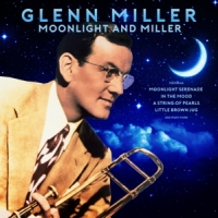 Miller, Glenn Moonlight And Miller (2lp)
