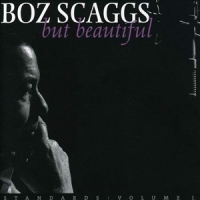 Boz Scaggs But Beautiful