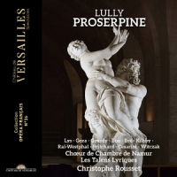 Rousset, Christophe Lully: Proserpine