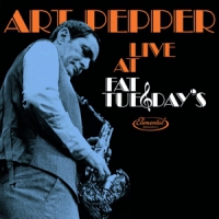Pepper, Art -quartet- Live At Fat Tuesday's