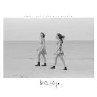 Rani, Hania / Dobrawa Czocher Biala Flaga