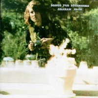Graham Nash Songs For Beginners