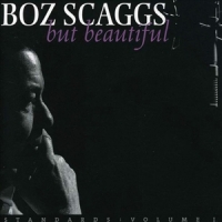 Scaggs, Boz But Beautiful (2lp/180gr./33rpm)