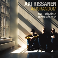 Rissanen, Aki & Antti Lotjonen & Teppo Makynen Amorandom