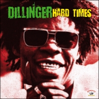 Dillinger Hard Times