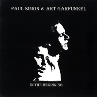 Paul Simon & Art Garfunkel In The Beginning