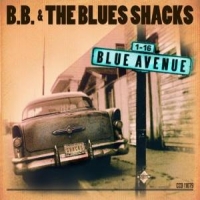 B.b. & The Blues Shacks Blue Avenue