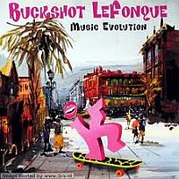 Buckshot Lefonque Music Evolution