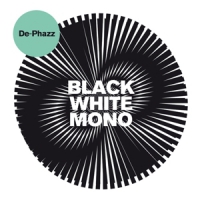 De-phazz Black White Mono