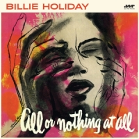 Holiday, Billie All Or Nothing At All