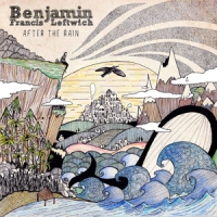 Benjamin Francis Leftwich After The Rain