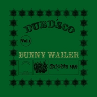 Wailer, Bunny Dubd'sco -ltd-