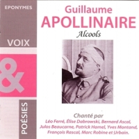 Divers Interpretes Apollinaire Guillaume / Alcools
