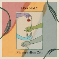 Maly, Lina Nie Zur Selben Zeit