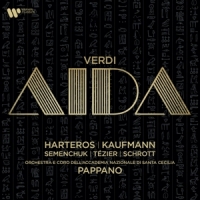 Harteros, Anja / Jonas Kaufmann / Antonio Pappano Verdi: Aida