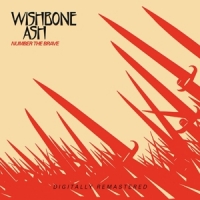 Wishbone Ash Number The Brave