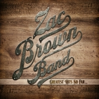 Brown, Zac -band- Greatest Hits So Far...