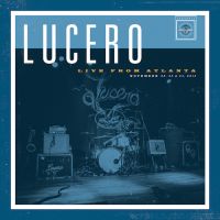 Lucero Live From Atlanta