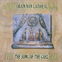 Various Orain Nan Gaidheal. Song Of The Gae