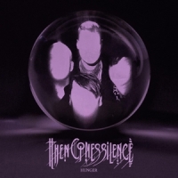 Then Comes Silence Hunger -ltd-