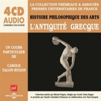 L Antiquite Grecque - Racontee Et E Histoire Philosophique Des Arts (co