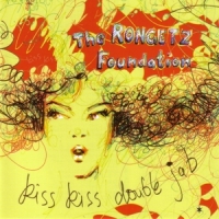 Rongetz Foundation, The Kiss Kiss Double Jab