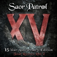 Saor Patrol Xv. 15 Year Anniversary Ed. Total R