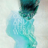 Oscar And The Wolf Ep Collection