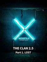 Monsta X Clan 2.5 Part 1. Lost..